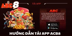 Hướng dẫn tải app ABC8 nhanh chóng